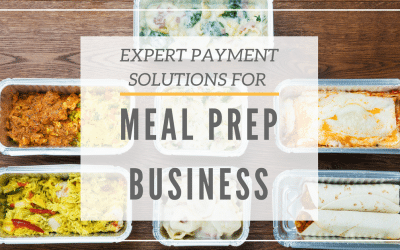 Using payment solutions to grow your meal prep business