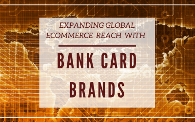 The Importance of UnionPay for International Ecommerce Merchants