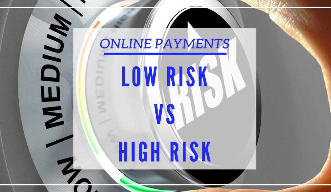 How to Accept Payment Online: Low Risk vs. High Risk